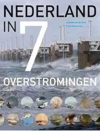 Nederland in 7 overstromingen, Leontine van de Stadt - Gebonden - 9789057309533