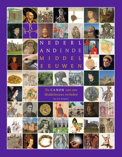 Nederland in de Middeleeuwen, Jan J.B. Kuipers - Ebook - 9789057309601