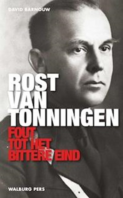 Rost van Tonningen, David Barnouw - Paperback - 9789057309847