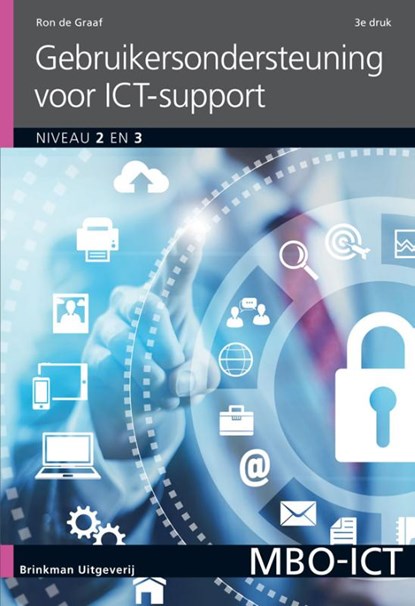Gebruikersondersteuning voor ICT support, Ron de Graaf - Paperback - 9789057523847