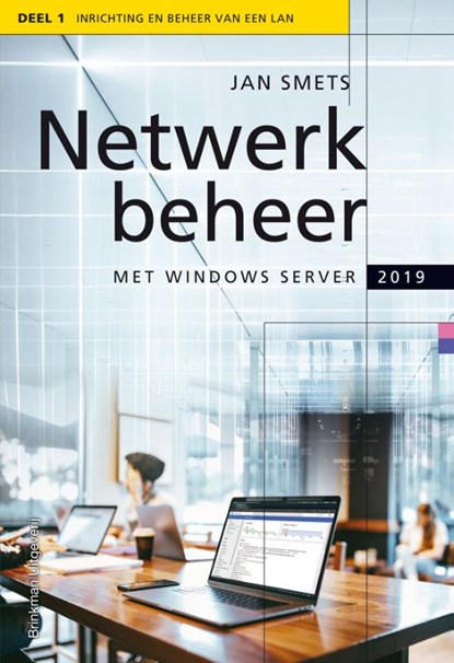 Netwerkbeheer met Windows Server 2019 deel 1 Inrichting en beheer op een LAN, Jan Smets - Paperback - 9789057523977