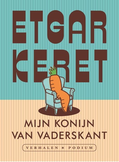 Mijn konijn van vaderskant, Etgar Keret - Paperback - 9789057592294