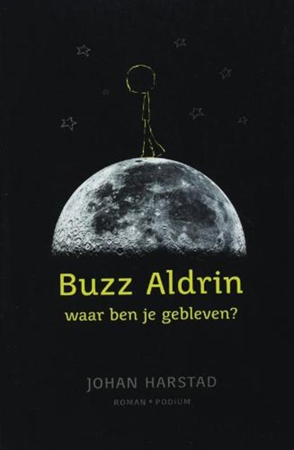Buzz Aldrin, waar ben je gebleven ?, HARSTAD, Johan - Paperback - 9789057592492