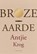 Broze aarde, Antjie Krog - Gebonden - 9789057592645