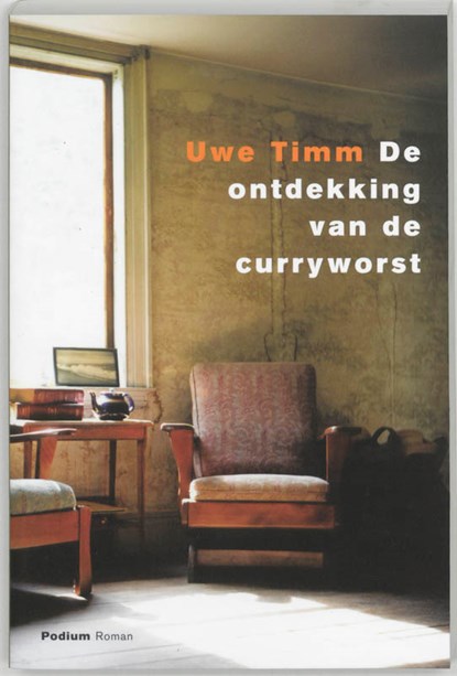 De ontdekking van de curryworst, Uwe Timm - Paperback - 9789057592867