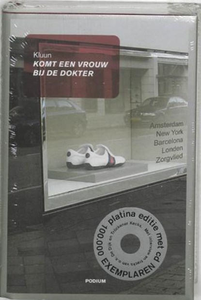 Komt een vrouw bij de dokter, Kluun - Gebonden - 9789057593178