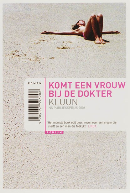 Komt een vrouw bij de dokter, Kluun - Paperback - 9789057593208