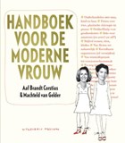 Handboek voor de moderne vrouw | Aaf Brandt Cortius & Machteld van Amp; Gelder | 