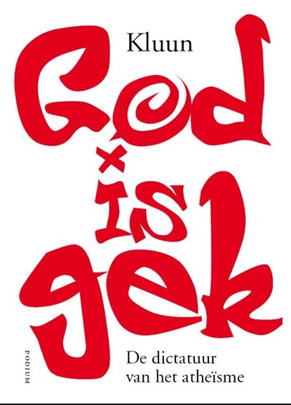 God is gek, Kluun - Gebonden - 9789057594052
