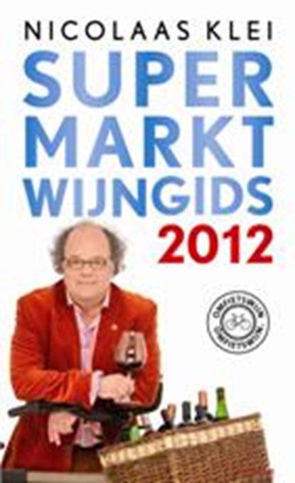 Supermarktwijngids  / 2012, KLEI, Nicolaas - Paperback - 9789057594588