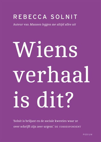 Wiens verhaal is dit?, Rebecca Solnit - Gebonden - 9789057595110