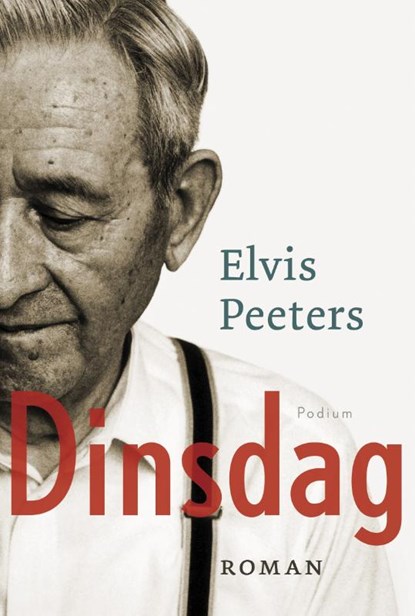 Dinsdag, Elvis Peeters ; Nicole van Bael - Paperback - 9789057595158