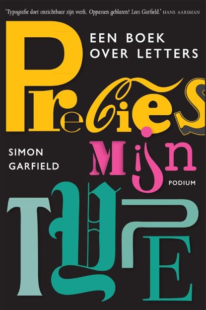 Precies mijn type, Simon Garfield - Paperback - 9789057595189
