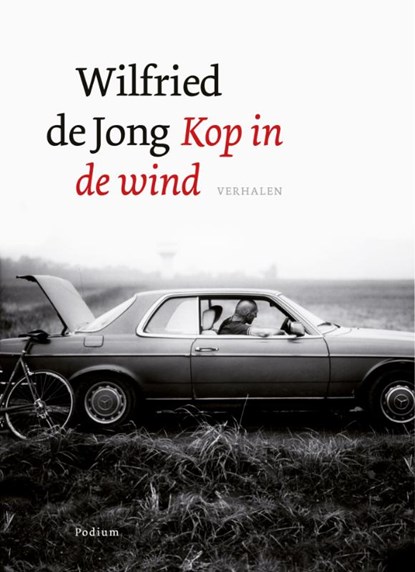 Kop in de wind, Wilfried de Jong - Paperback - 9789057595202