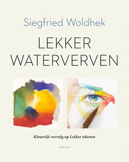 Lekker waterverven, Siegfried Woldhek - Gebonden - 9789057595424