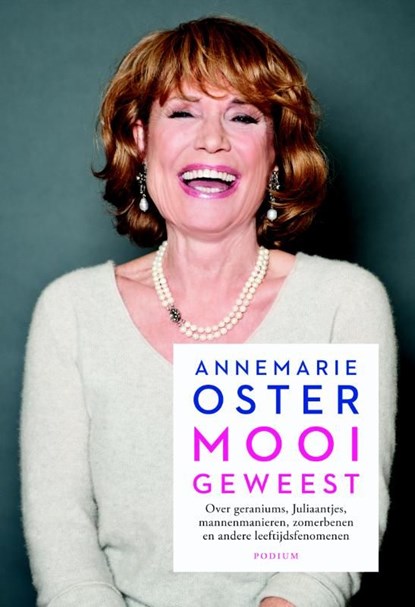 Mooi geweest, Annemarie Oster - Ebook - 9789057595769