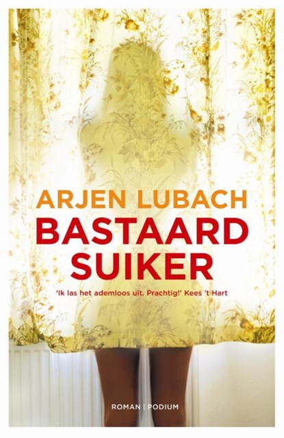 Bastaardsuiker, Arjen Lubach - Ebook - 9789057595837