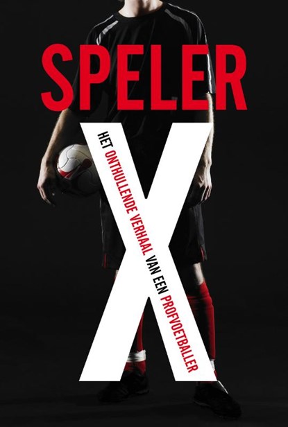 Speler X, Speler X ; Sylvie Marie - Paperback - 9789057596001