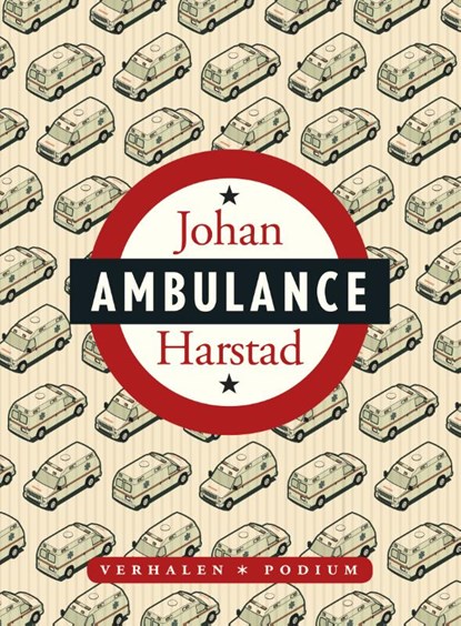 Ambulance, Johan Harstad - Paperback - 9789057596056