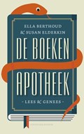 De boeken apotheek | Ella Berthoud ; Susan Elderkin | 