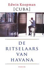 Cuba de ritselaars van Havana | Edwin Koopman | 