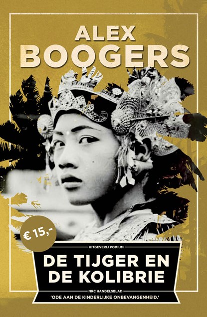 De tijger en de kolibrie, Alex Boogers - Ebook - 9789057596391