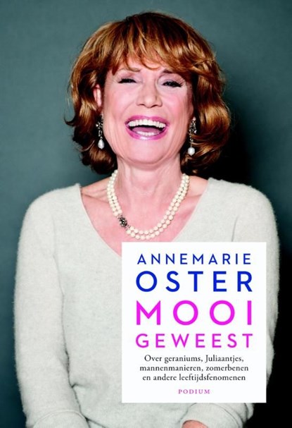 Mooi geweest, Annemarie Oster - Ebook - 9789057596537