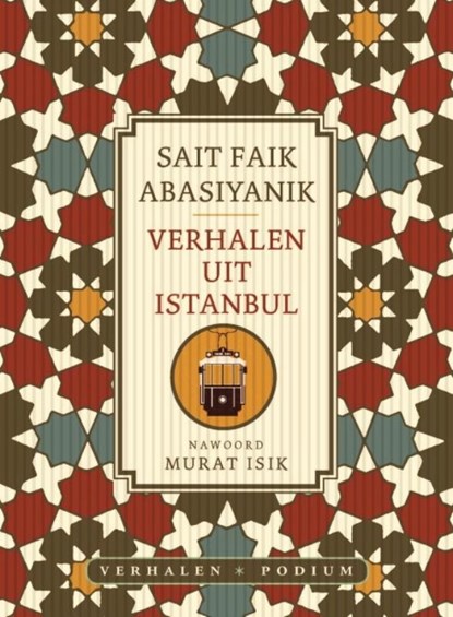 Verhalen uit Istanbul, Sait Faik Abasiyanik - Paperback - 9789057596575