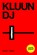 DJ, Kluun - Paperback - 9789057596650