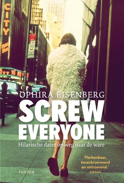 Screw everyone, Ophira Eisenberg - Ebook - 9789057596797