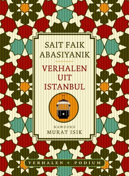 Verhalen uit Istanbul, Sait Faik Abasiyanik - Ebook - 9789057596803
