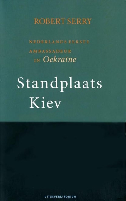 Standplaats Kiev, Robert Serry - Ebook - 9789057596872