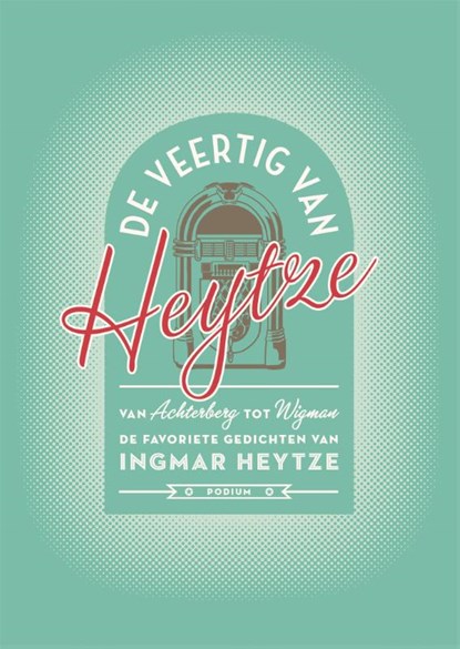 De veertig van Heytze, Ingmar Heytze - Gebonden - 9789057596940