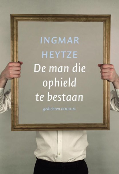 De man die ophield te bestaan, Ingmar Heytze - Paperback - 9789057596988