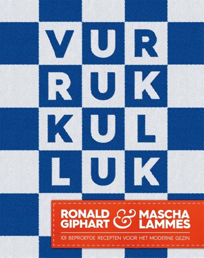 Vurrukkulluk, Ronald Giphart ; Mascha Lammes - Paperback - 9789057597367
