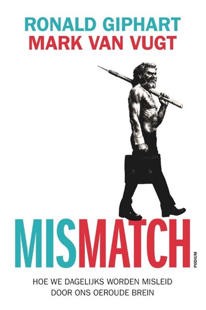 Mismatch, Ronald Giphart ; Mark van Vugt - Paperback - 9789057597374