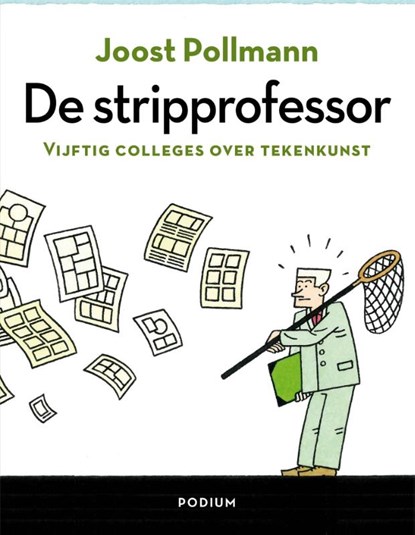 De stripprofessor, Joost Pollmann - Paperback - 9789057597862