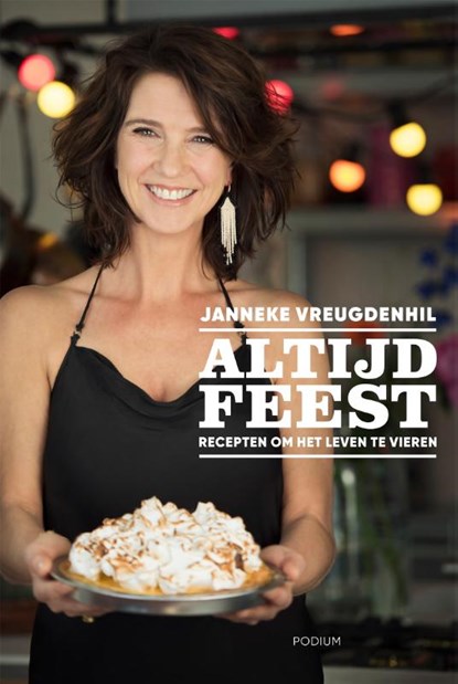Altijd feest, Janneke Vreugdenhil - Gebonden - 9789057598678