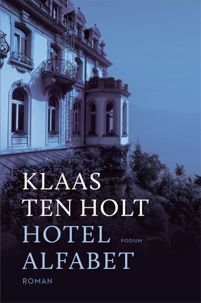 Hotel Alfabet, Klaas ten Holt - Paperback - 9789057598685