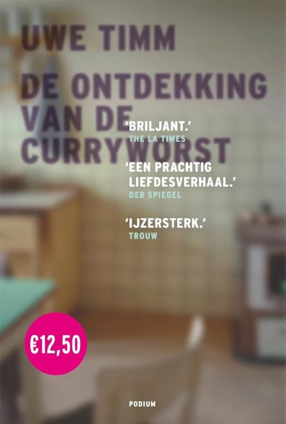 De ontdekking van de curryworst, Uwe Timm - Paperback - 9789057598814