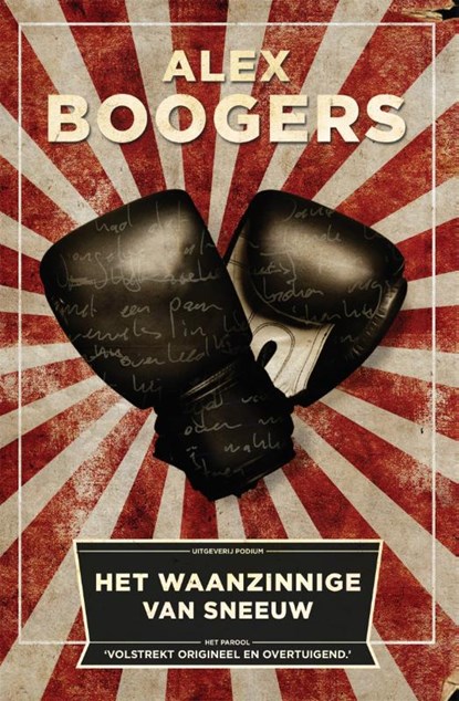 Het waanzinnige van sneeuw, Alex Boogers - Paperback - 9789057598890