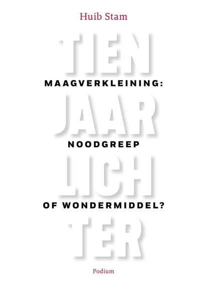 Tien jaar lichter, Huib Stam - Ebook - 9789057599071