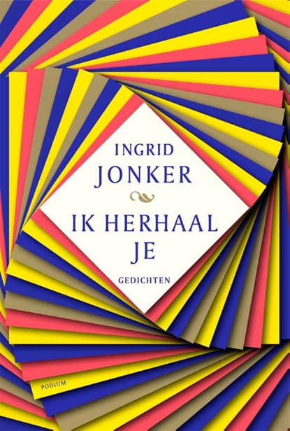 Ik herhaal je, Ingrid Jonker ; Henk van Woerden - Gebonden - 9789057599125