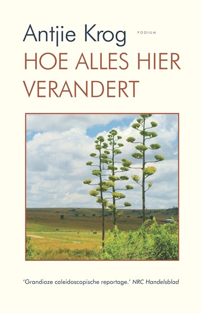 Hoe alles hier verandert, Antjie Krog - Ebook - 9789057599163