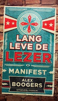 Lang leve de lezer | Alex Boogers | 