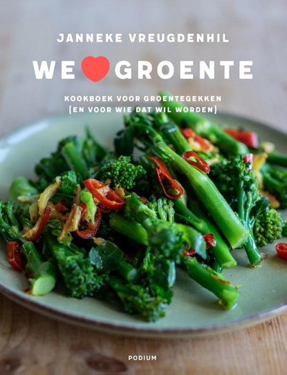 We love groente, Janneke Vreugdenhil - Paperback - 9789057599590