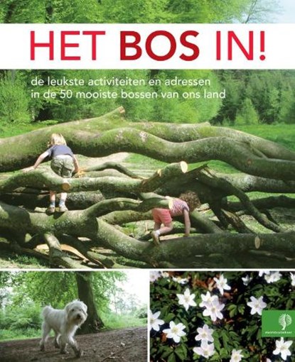 Het Bos In!, HAMER, Petra de - Paperback - 9789057673535