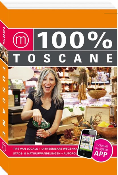 100% Toscane, Evelyn Dol ; Paul Schilperoord - Paperback - 9789057675386