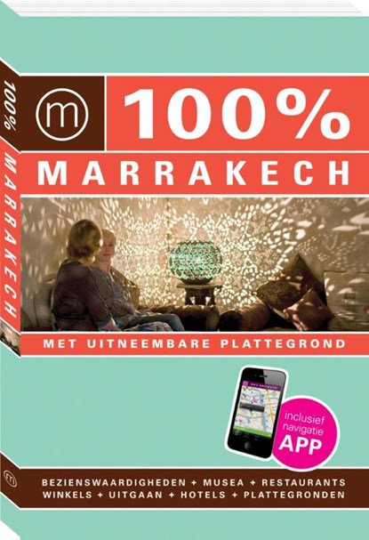 100% stedengids : 100% Marrakech, Astrid Emmers & Marcelle van de Leur - Paperback - 9789057676291