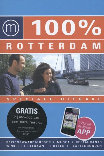 100% Rotterdam, Nina Swaep - Paperback - 9789057676581